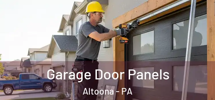  Garage Door Panels Altoona - PA