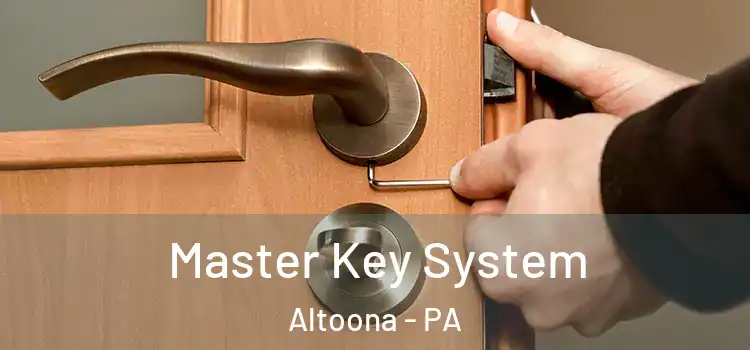  Master Key System Altoona - PA